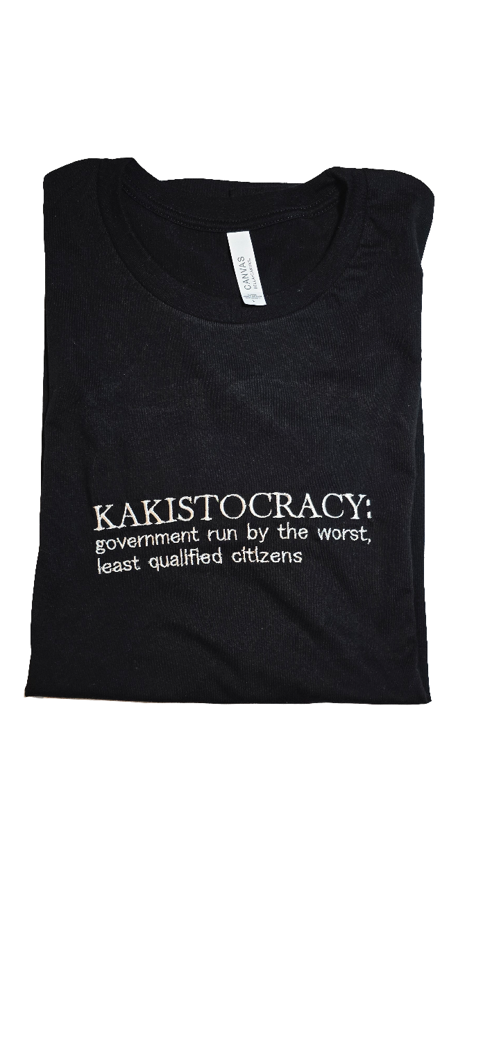 Kakistocracy shirt